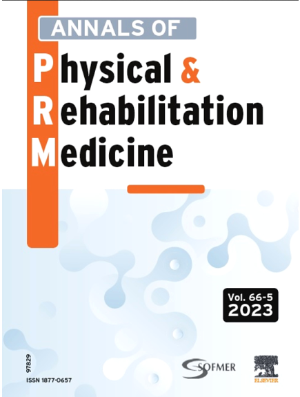 ANNALS OF PHYSICAL AND REHABILITATION MEDICINE